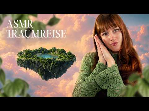 ASMR Traumreise zur schwebenden Insel 😴 german whispering