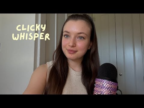 ASMR Ear to Ear Whisper Ramble (storytime, clicky whispers)