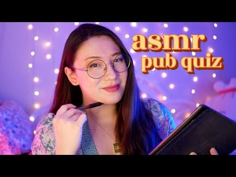 ASMR 💭 Quizzing YOU with Trivia! 🤔 Soft Spoken Pub Quiz