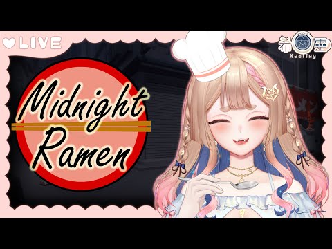 midnight ramen-深夜拉麵｜深夜拉麵不只溫暖你的胃也療癒你的心❤️【Healing希靈/VTuber】