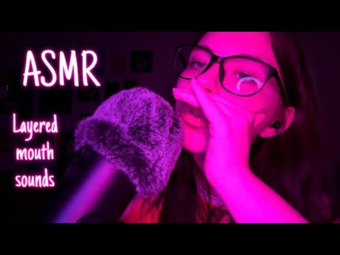 ASMR 30 minutes of layered mouth sounds | No talking 