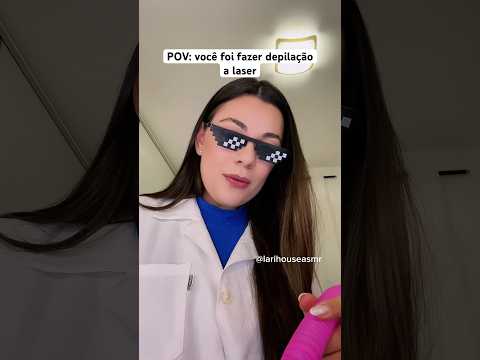 POV: você foi fazer depilação a laser #shorts #humor #asmr