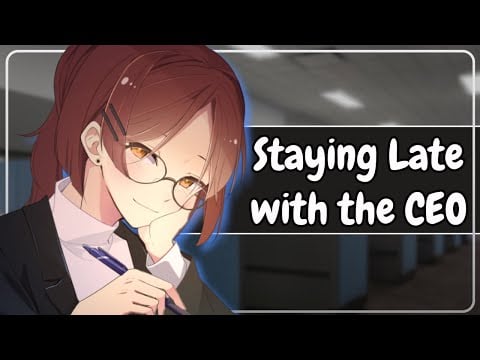 Staying late at the Office with the CEO [Affirmations] [F4A]