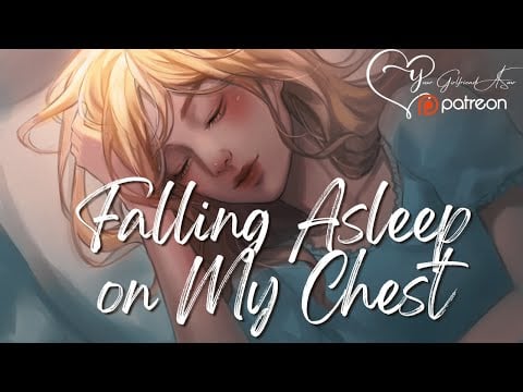 ASMR| Falling Asleep on Your Girlfriends Chest [Longer Sleepaid] [Cuddles][GF Roleplay]