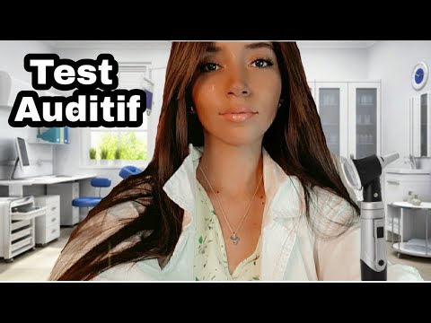 ASMR FRANÇAIS PARTIE 190 : TEST AUDITIF ULTRA RELAXANT (ROLEPLAY MÉDECIN)