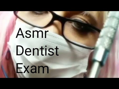 ASMR DENTIST EXAM re-upload