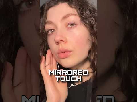 ASMR MIRRORED TOUCH #asmr #shorts #relax