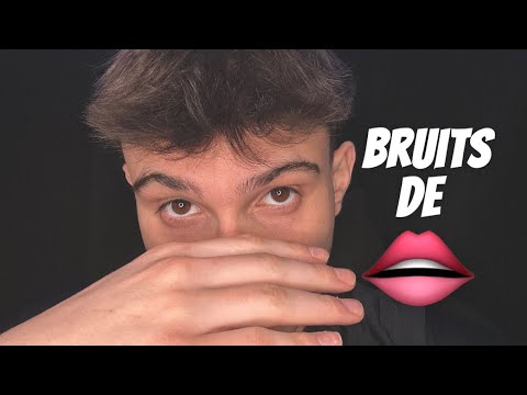 ASMR | FAST BRUITS DE BOUCHE 👄 VISUEL
