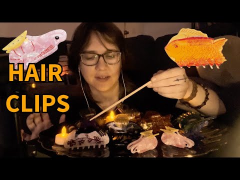 clicky hair clips and life lessons ASMR