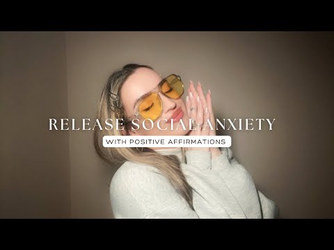 Reiki ASMR to Release Social Anxiety With Positive Affirmations