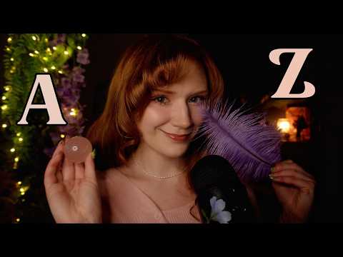 ASMR A to Z 😴 26 Triggers for Intense Tingles 😍 Mouth sounds
