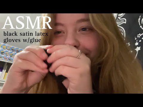 ASMR satin latex gloves with glue