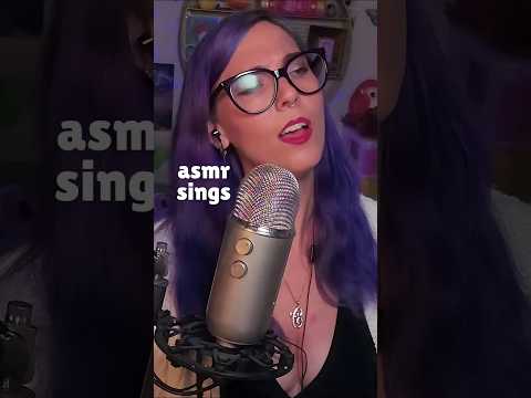 asmr sings