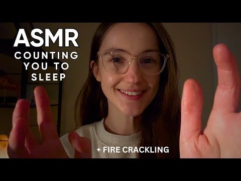 ASMR Relaxing Counting You to Sleep with Fire Crackling 🪵🔥