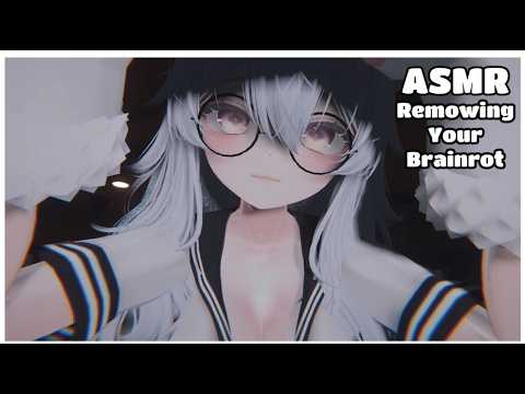 【ASMR Vrchat】Removing Your Brainrot ♥ Scratching ♥ Talking