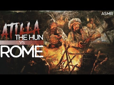 *Attila the Hun VS Rome | ASMR Ancient History
