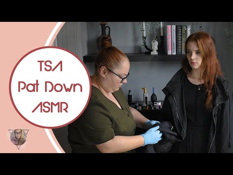 * ASMR * TSA Pat Down / REAL PERSON / Doctor Checkup/ Airport Security Checkup / Unintentional