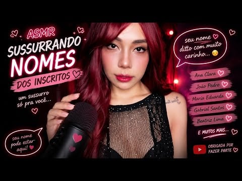 SUSSURRANDO NOMES DOS INSCRITOS. ESPECIAL DE 6K 💖 whispering names, susurrando nombres #ASMR 