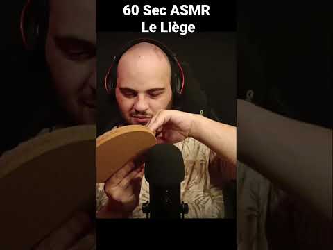60 Sec ASMR - Le Liège  #asmr #relaxation