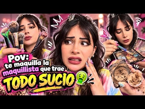 Esa maquillista que trae todo sucio #asmr #relax #comedia 