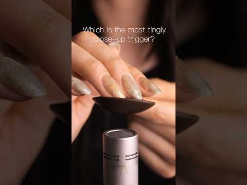 #asmr Which is the most tingly close up trigger?