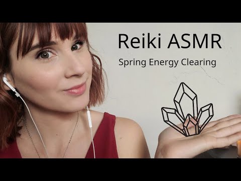 REIKI ASMR • SPRING ENERGY CLEARING • Gentle Background Music • Reik Master