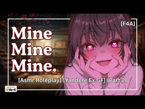 Crazy Ex Locks You In Her Basement [Yandere ASMR Roleplay] [F4A] 