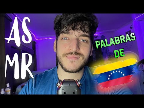 ASMR con PALABRAS de VENEZUELA 🇻🇪 l PALABRAS DETONANTES l Susurros, Whispers l SeluAsmr!!!😪
