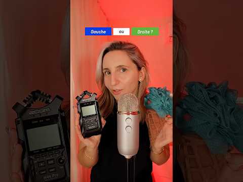 ASMR : Tu préfères la GAUCHE ou la DROITE ? 🥵