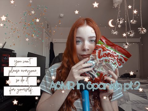 ASMR IN SPANISH PT. 2