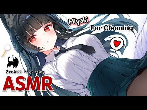 [ASMR] 공허한 사냥꾼 미야비의 무릎베개 귀청소🐈차가운 속삭임과 따뜻한 위로🐾젠레스 존 제로 미야비 롤플레이 Miyabi Ear Cleaning Roleplay