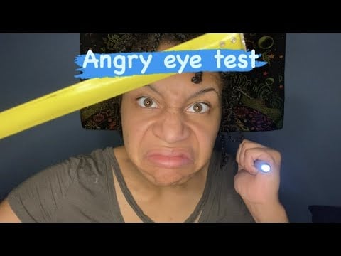 ASMR - Angry Eye Exam (Mallory)