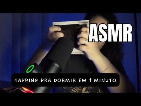 ASMR - VOCÊ VAI DORMIR EM 1 MINUTO COM ESSE TAPPING 🎧😴🥰