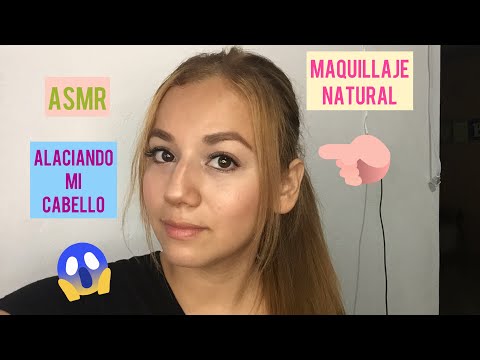 ASMR CASERO MAQUILLAJE Y ALACIADO