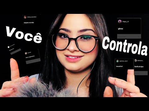 VOCÊ PODE CONTROLAR ESSE ASMR!