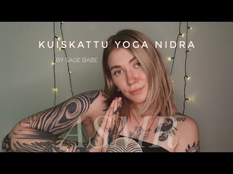Yoga Nidra harjoitus kuiskattuna (syvärentoutusharjoitus,rentoutus,lähikuiskauksia) ASMR Suomi 