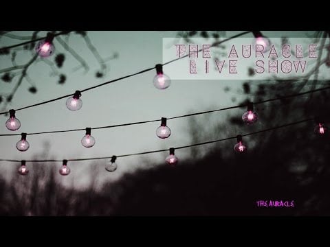 The Auracle Live Stream April 30th 23:30 GMT