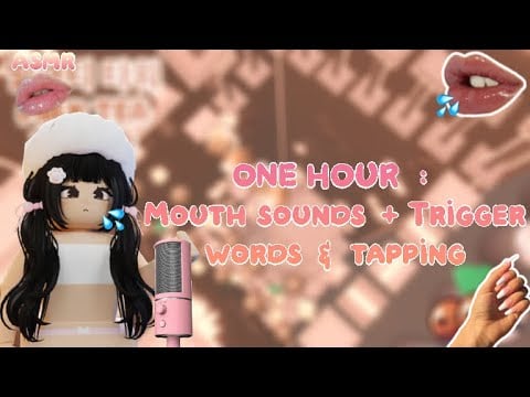 ★ ROBLOX ASMR 彡 ONE OUR: Mouth sounds + trigger words & tapping | NEW MIC 💗🍥🧁