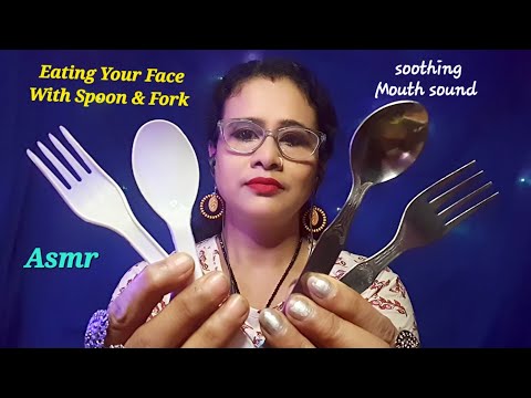ASMR Eating your Face With Spoon and Fork| asmr Mouth Sound | Asmr Ghosal |