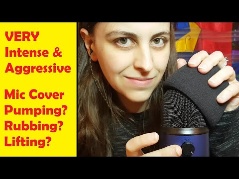 ASMR WARNING! Loud, Aggressive & Intense - Mic Cover Pumping/Lifting/Rubbing - Won't Be For Everyone