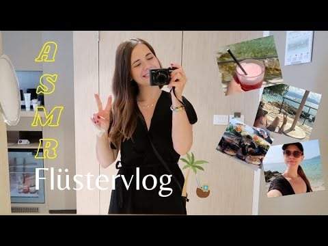 ASMR FLÜSTERVLOG im Paradies ☀️🏝️ 🌊 Urlaub, Meeresrauschen & entspannte Stimmung (deutsch/german)