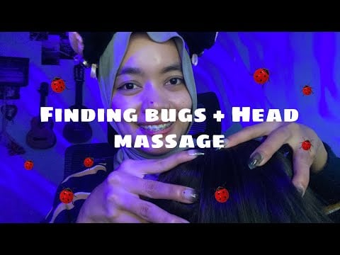 BUGS + HEAD MASSAGE BIKIN KAMU CEPET TIDUR💤😴