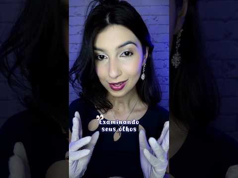 ASMR Examinando seus olhos 👀