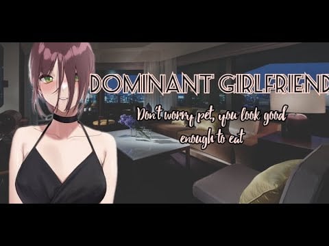 Dominant Girlfriend (Audio fix?)