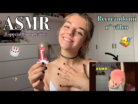 ASMR / RECREANDO mi 1° VIDEO 🎥 - Especial 1° AÑO del canal 🥳