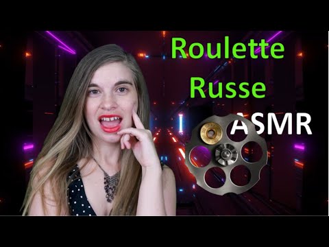 ROULETTE RUSSE ASMR - le jeu le plus dangereux en ASMR ! Frisson garanti