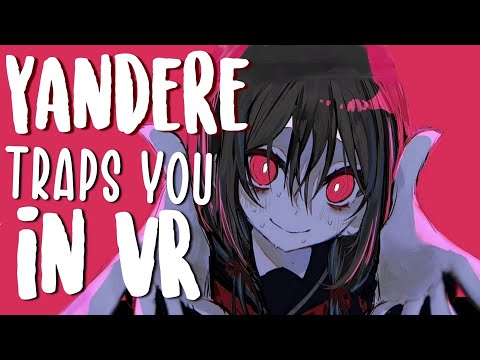 Obsessed Yandere traps you in Virtual Reality [Kidnapping] [Game Developer] [F4A Asmr Roleplay]