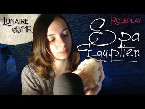 Roleplay Spa égyptien - ASMR Français