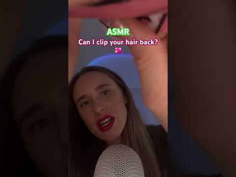 Can I clip your hair back? #asmr #visualtingle #asmrtriggers #personalattention #tingles #relax