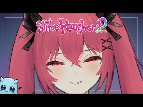 【Slime Rancher 2】[#3] uh oh HIGHLY squishy